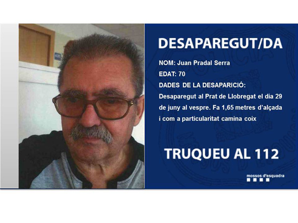 SUCCESSOS: Els Mossos d’Esquadra busquen un home de 70 anys desaparegut fa dos dies al Prat de Llobregat