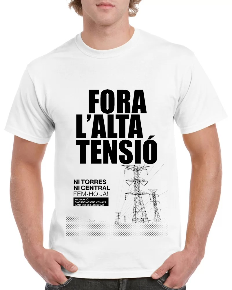 FAV Camiseta II Pujada reivindicativa FORA ALTA TENSIO Gener 2024