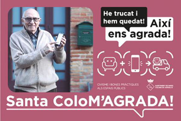 SOCIETAT: Santa ColoM'AGRADA, la nova campanya de civisme de l'Ajuntament de Santa Coloma de Cervelló