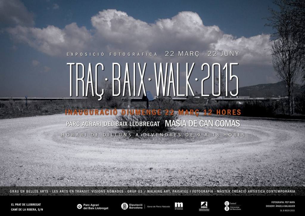 Aquest diumenge s’inaugura l'exposició fotogràfica TRAÇ·BAIX·WALK·2015