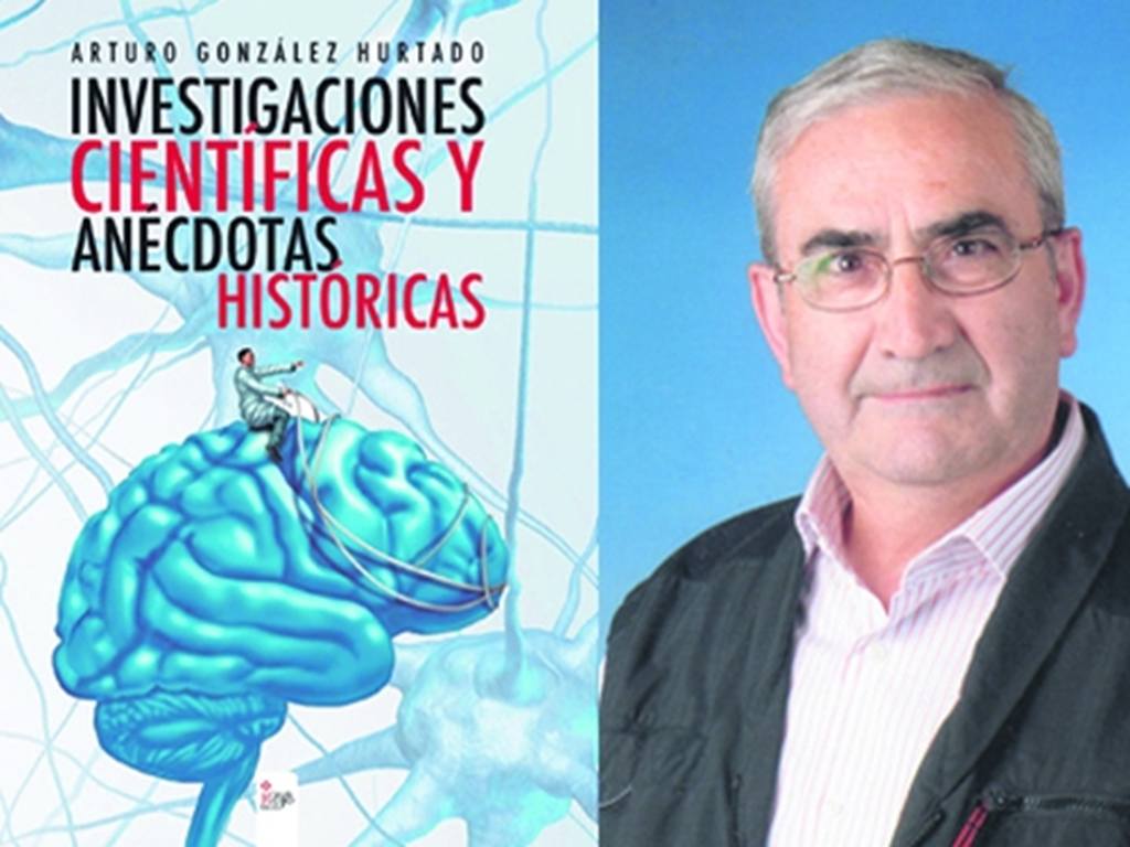 Arturo González publica  “Investigaciones científicas i anécdotas históricas”